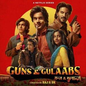 Guns & Gulaabs (Telugu)
